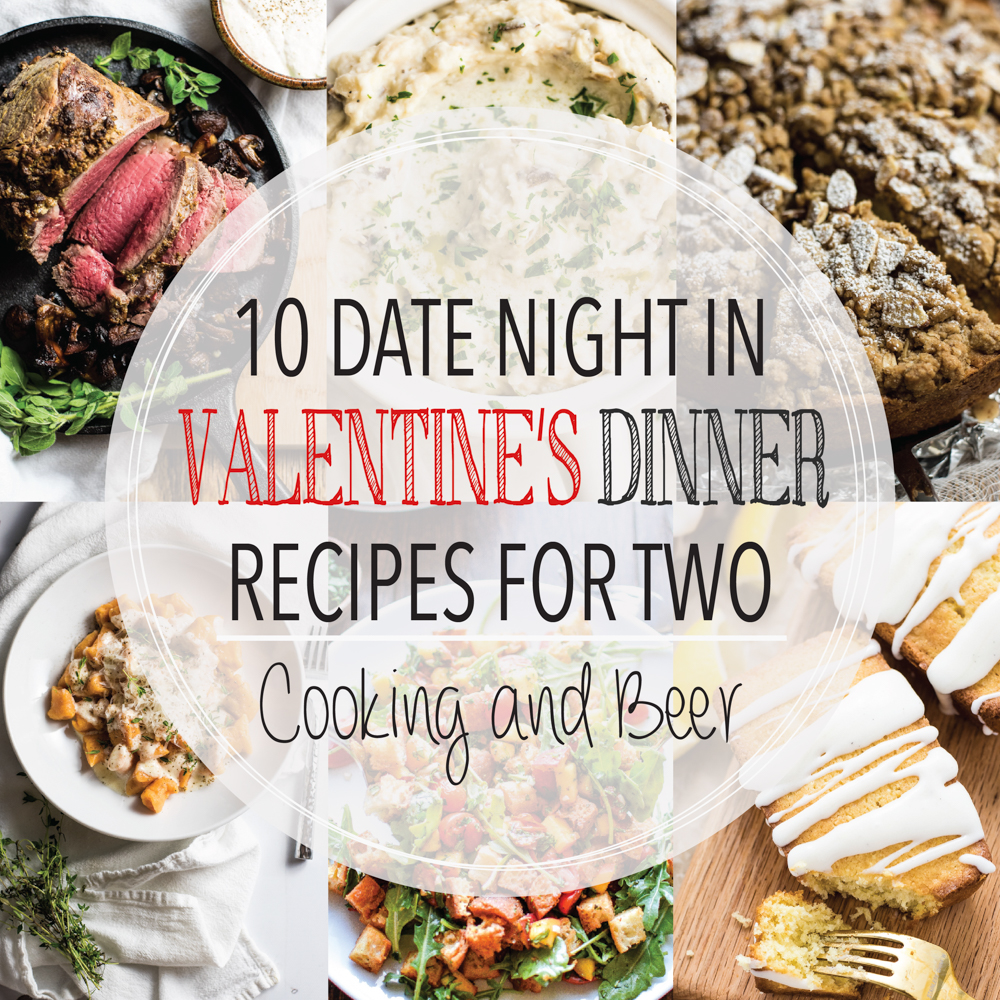 10 Date Night In Valentine S Dinner Recipes Valentines Food Dinner