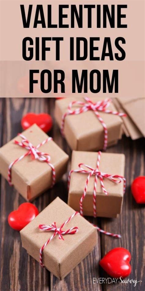 Best Valentines Gift Ideas For Mom