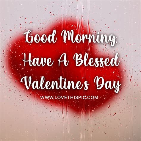 Blessed Valentine S Day With Morning Greeting Pictures Photos And