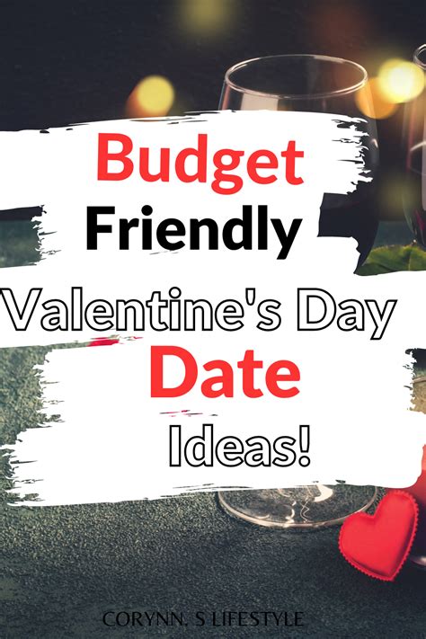 Budget Friendly Valentine S Day Date Ideas Date Valentinesday This