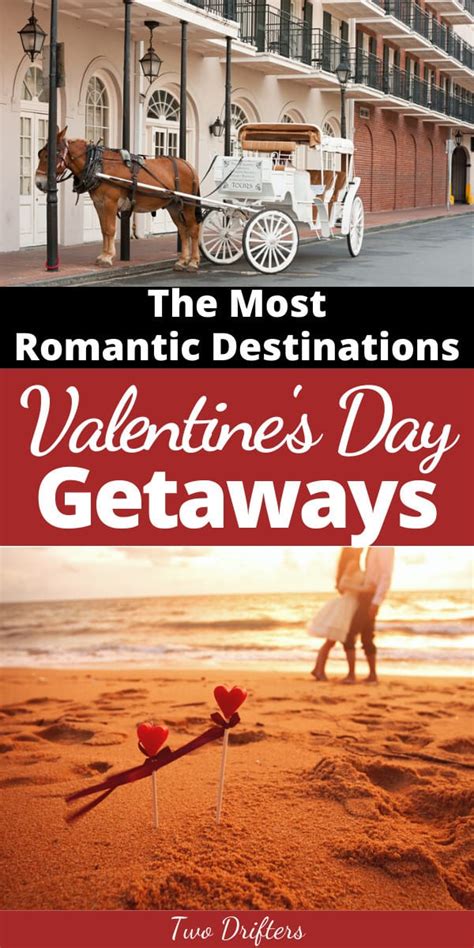 Complete Guide For A Romantic Valentine's Getaway