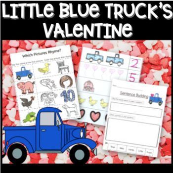 Complete Guide To Little Blue Truck Valentine Activities