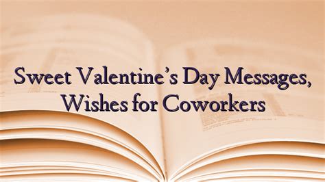 Guide To Writing Valentine’s Messages For Coworkers