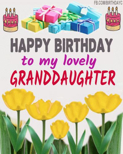 Happy Birthday Granddaughter Images Gifs Birthday Greeting Birthday Kim