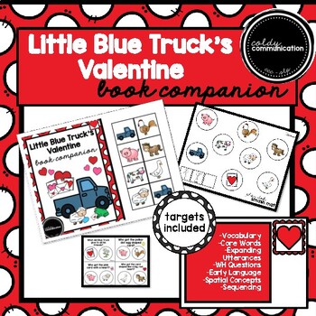 Little Blue Truck S Valentine Book Companion By Little Owl Academy