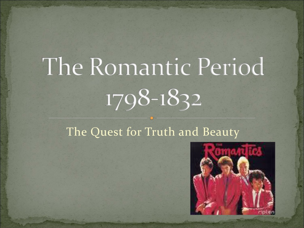 Ppt The Romantic Period 1798 1832 Powerpoint Presentation Free